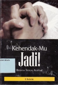 Image of Kehendak-Mu Jadi! Berdoa Sesuai Alkitab