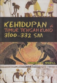 Image of Kehidupan di Timur Tengah Kuno, 3100-332 SM