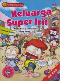 Image of Keluarga Super Irit 38 : Pesta ulang tahun paling irit
