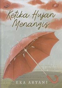 Image of Ketika Hujan Menangis