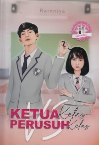 Image of Ketua Kelas VS Perusuh Kelas