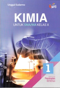 Image of Kimia SMA Kelas X Kelompok peminatan (Kurikulum 2013)
