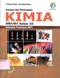Image of Konsep dan penerapan Kimia SMA/MA kelas XII kelompok peminatan MIPA (K13 edisi revisi 2016)