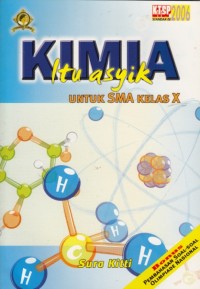 Image of Kimia itu asyik : utk SMA kls X