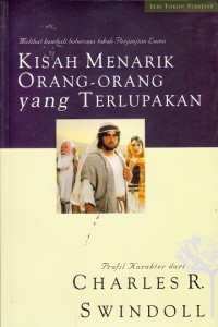 Image of Kisah Menarik Orang-Orang yang Terlupakan