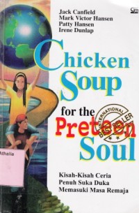 Image of Chicken Soup For The Preteen Soul : Kisah-kisah ceria penuh suka duka memasuki masa remaja