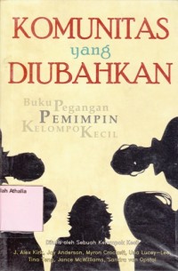 Image of Komunitas yang diubahkan: Buku pegangan pemimpin kelompok kecil