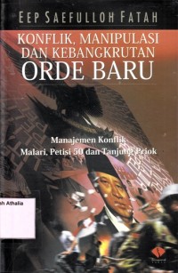 Image of Konflik, manipulasi dan kebangkrutan orde baru