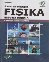 Image of Konsep dan penerapan Fisika SMA/MA kelas X Kelompok peminatan MIPA