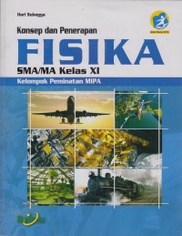 Image of Konsep dan penerapan Fisika SMA/MA kelas XI Kelompok peminatan MIPA