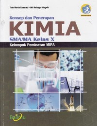 Image of Konsep dan penerapan Kimia SMA/MA kelas X kelompok peminatan MIPA