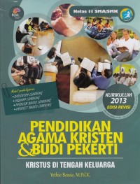 Image of Pendd. Agama Kristen & Budi Pekerti Kelas XI: Kristus di tengah Keluarga