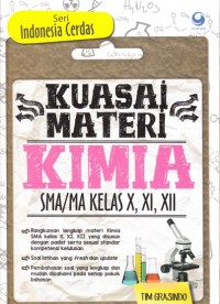 Image of Kuasai materi kimia SMA/MA Kelas X, XI, XII