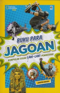 Image of Buku Para Jagoan : Kumpulan Kisah Laki-Laki Pemberani