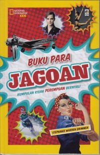 Image of Buku Para Jagoan : Kumpulan Kisah Perempuan Bernyali