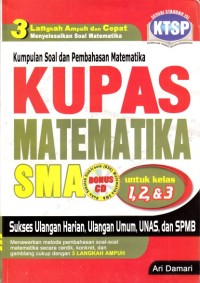 Image of Kupas matematika SMA untuk kelas 1, 2, dan 3