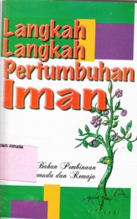 Image of Langkah-langkah pertumbuhan Iman: bahan-bahan pembinaan utk pemuda dan remaja