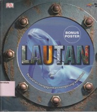 Image of Lautan : Perjalanan Mengagumkan Mengarungi Samudra