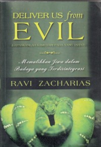 Image of Lepaskanlah kami dari pada yang jahat - Memulihkan jiwa dalam budaya yang terdisintegrasi