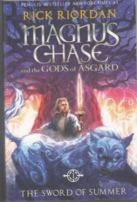 Image of Magnus chase and the gods of asgard: The Sword of Summer