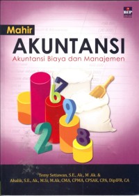 Image of Mahir akuntansi : Akuntansi biaya dan manajemen