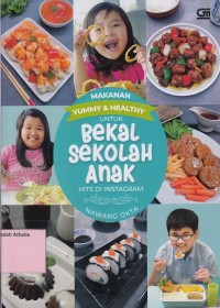 Image of Makanan Yummy & Healthy untuk Bekal Sekolah Anak
