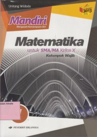 Image of Mandiri Matematika untuk SMA/MA Kelas X Kelompok Wajib