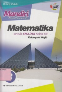 Image of Mandiri Matematika untuk SMA/MA Kelas XII Kelompok Wajib