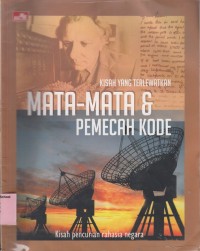 Image of Mata-mata & pemecah kode : Kisah Pencurian Rahasia Negara