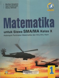 Image of Matematika Kelas X Kelompok Peminatan Matematika dan Ilmu-Ilmu Alam (Kurikulum 2013 Edisi Revisi 2016)
