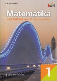 Image of Matematika SMA kelas X Kelompok Wajib (Kurikulum 2013)