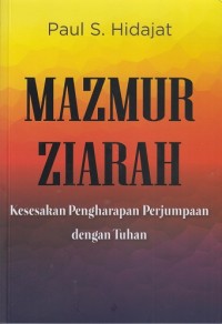 Image of Mazmur ziarah: Kesesakan pengharapan perjumpaan dengan Tuhan