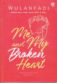Image of Me and my broken heart