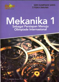 Image of Mekanika 1 : Sebagai persiapan menuju olimpiade internasional