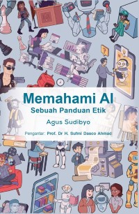 Image of Memahami AI Sebuah Panduan Etik