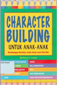 Image of Character building=Membangun karakter untuk anak-anak