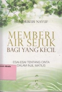Image of Memberi Air Sejuk Bagi yang Kecil