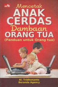 Image of Mencetak Anak Cerdas Dambaan Orang Tua