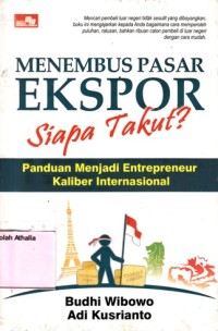 Image of Menembus pasar ekspor siapa takut?