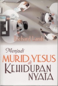Image of Menjadi murid Yesus di kehidupan nyata