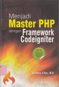 Image of Menjadi master PHP dengan framework codeigniter