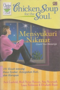 Image of Mensyukuri nikmat: 101 kisah tentang rasa syukur keteguhan hati, dan harapan