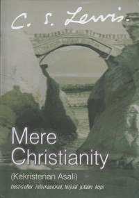 Image of Mere Christianity: Kekristenan Asali