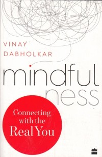 Image of Mindfulness: Connecting with Real You