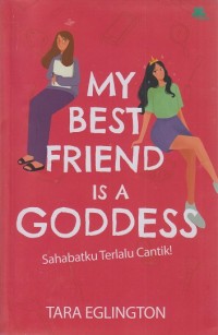 Image of My best friend is a goddes - Sahabatku terlalu cantik
