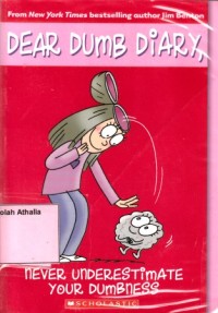 Image of Dear Dumb Diary : Never understimate your dumbness