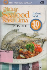 Image of Olahan Seafood kaki lima favorit: dalam waktu 30 menit