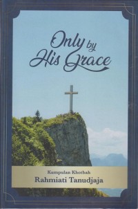 Image of Only by His Grace