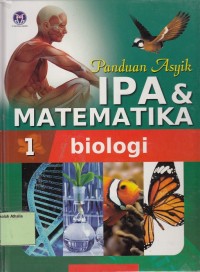Image of Panduan Asyik IPA & Matematika: Biologi