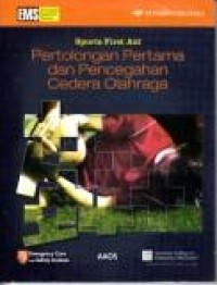 Image of Pertolongan pertama dan pencegahan cedera olahraga=Sport first aid